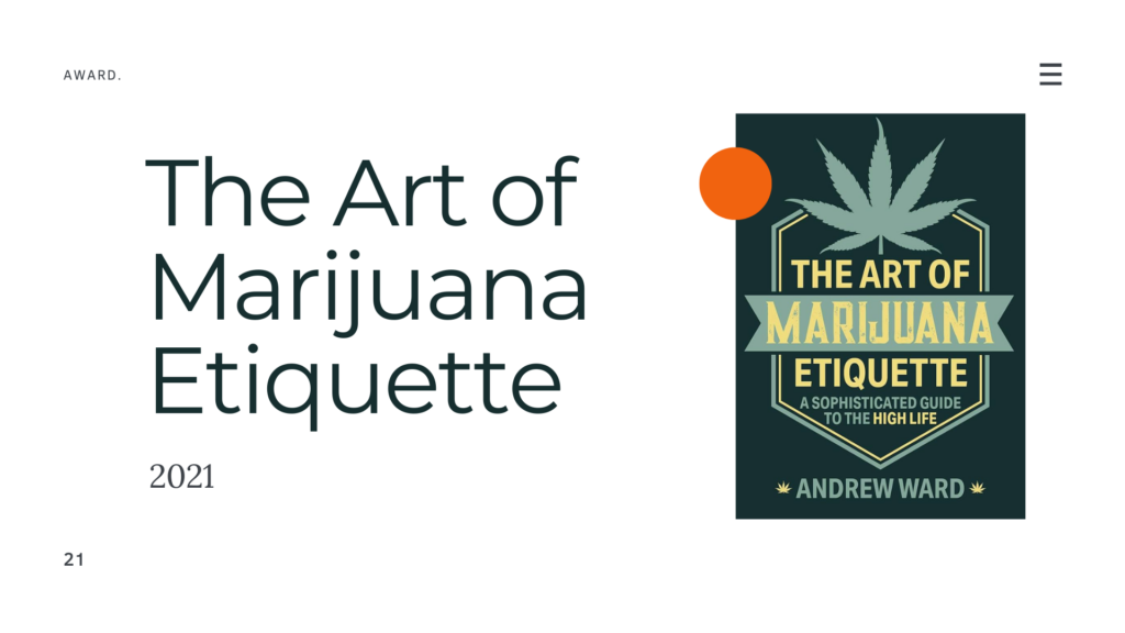 The cover of the book 'The Art of Marijuana Etiquette' by Andrew Ward, published in 2021, showing a sophisticated guide to cannabis etiquette with a green leaf design.