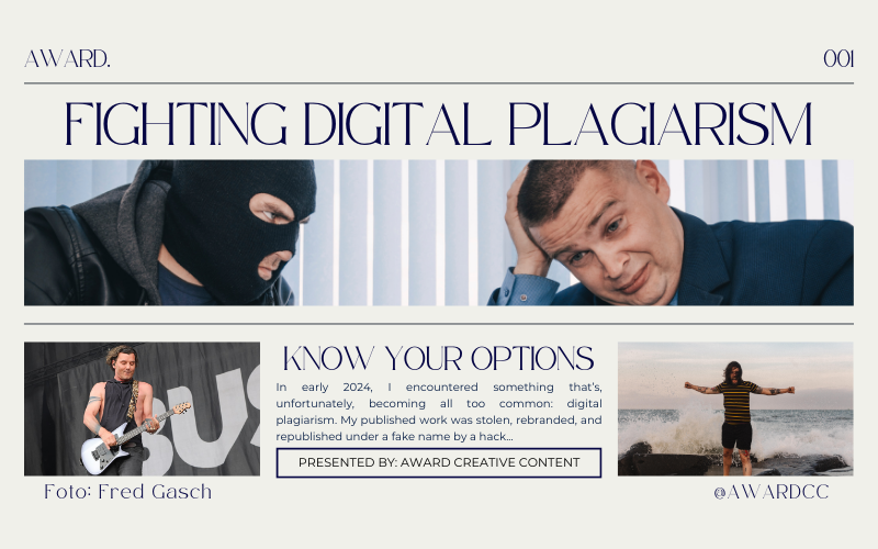 A blog cover image titled "Fighting Digital Plagiarism," featuring various images, including a hacker, a frustrated professional, and musicians, highlighting the widespread impact of digital plagiarism across industries. The banner includes text sections with headings like "Know Your Options" and "Presented by: AWARD Creative Content.