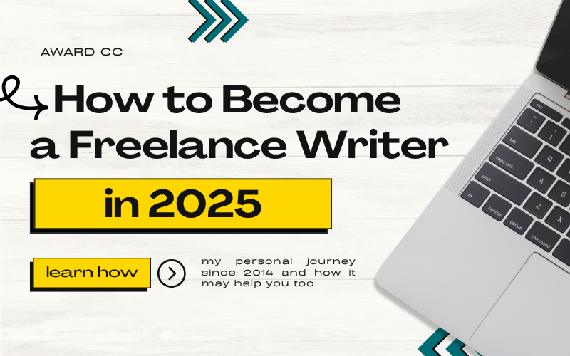 How to Become a Freelance Writer in 2025: My personal journey and tips for aspiring writers.