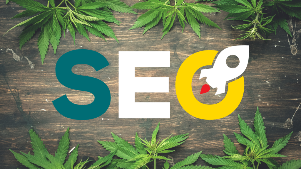 SEO text and rocket icon on a wooden surface, surrounded by cannabis leaves, representing cannabis search engine marketing.